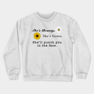 She’s a Woman Crewneck Sweatshirt